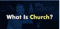 What Is Church?